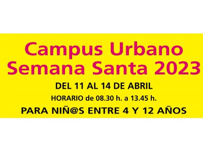 Campus Infantil - Semana Santa 2023